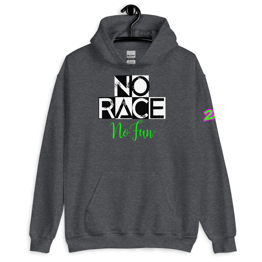 No Race No Fun 22, Hoodie