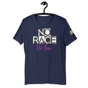 No Race No Fun 22, T-Shirt