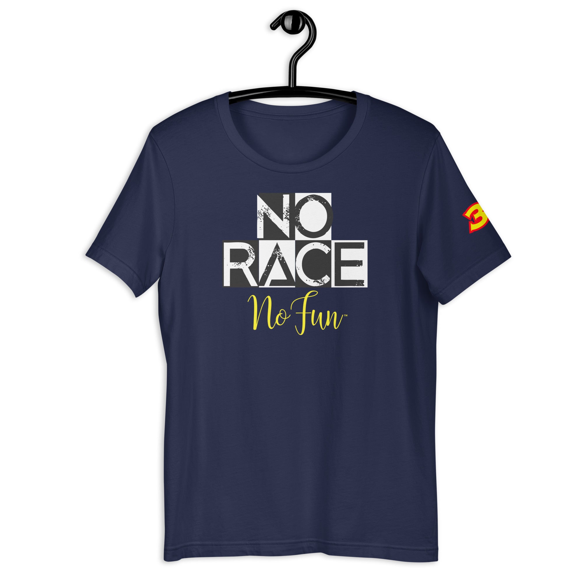 No Race No Fun 33, T-Shirt