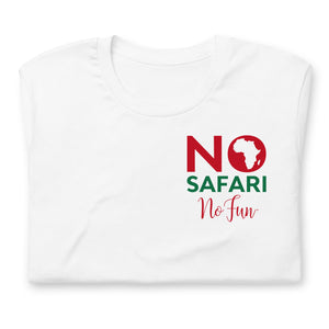No Safari No Fun, T-Shirt